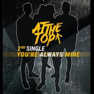 Dengarkan You're Always Mine lagu dari At The Top dengan lirik