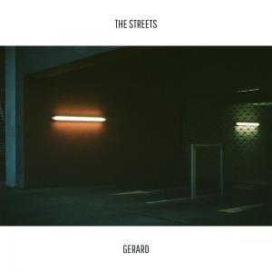 The Streets dari Gerard