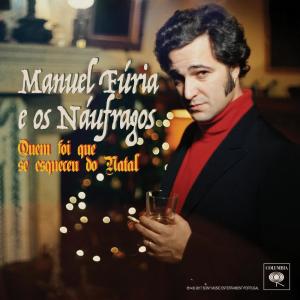 收聽Manuel Fúria e os Náufragos的Quem Foi que Se Esqueceu do Natal歌詞歌曲
