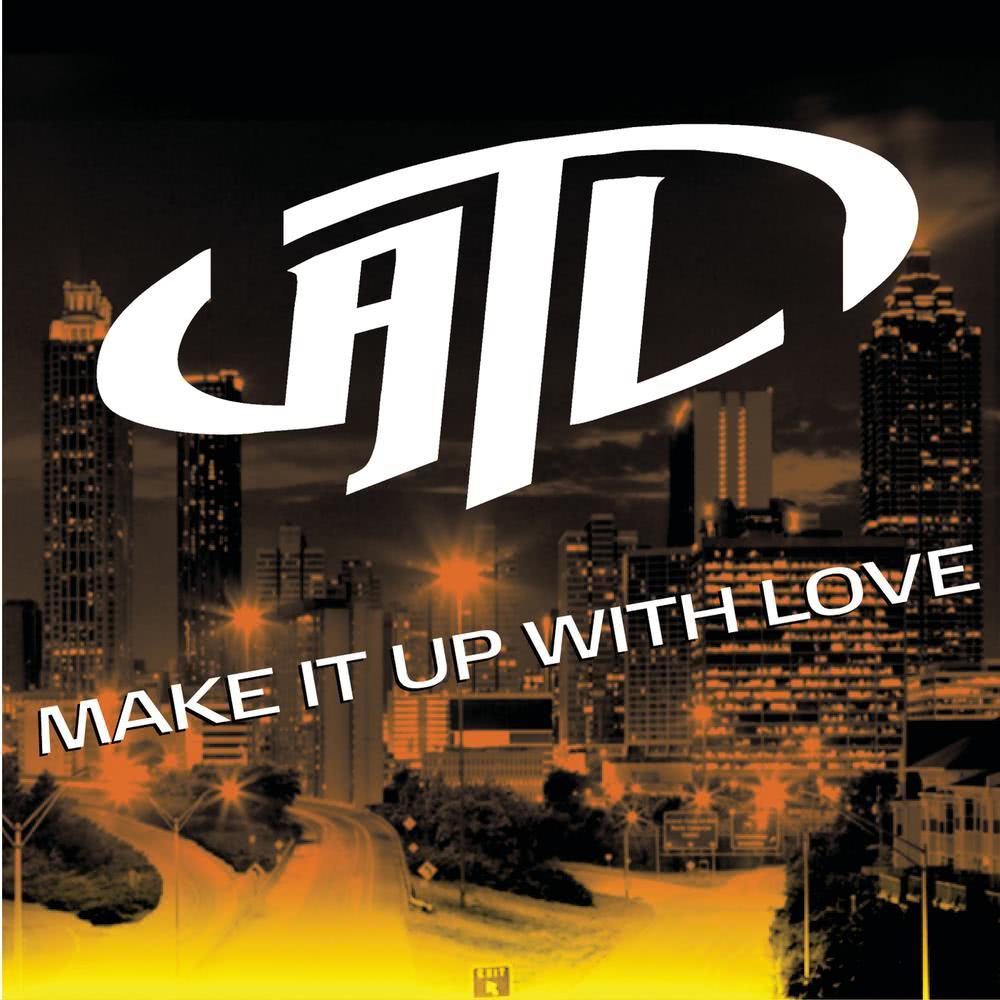Make It Up With Love (Remix)