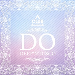 อัลบัม Do Deep'n'Disco, Vol. 27 ศิลปิน Various Artists