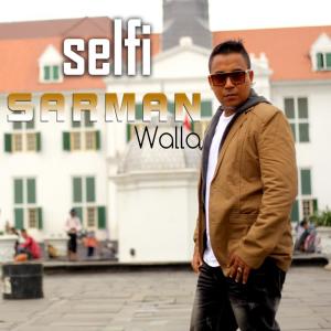 Listen to Selfi song with lyrics from SARMAN WALLA