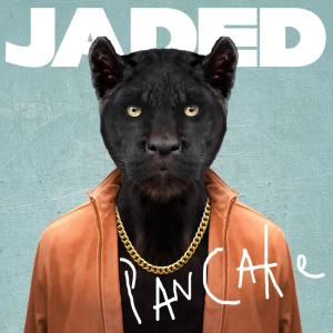 อัลบัม Pancake ศิลปิน Jaded