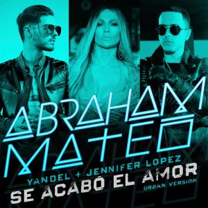 收聽Abraham Mateo的Se Acabó el Amor (Urban Version)歌詞歌曲