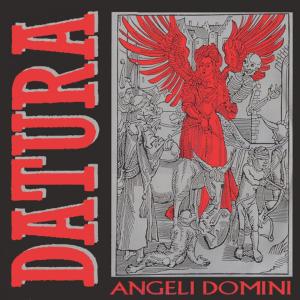 Listen to Angeli Domini (Dei Monitu) song with lyrics from Datura