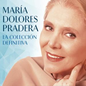 收聽Maria Dolores Pradera的La Flor de la Canela (Remasterizado)歌詞歌曲