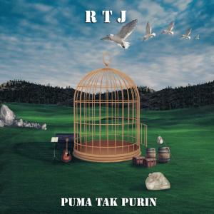 Dengarkan Puma Tak Purin lagu dari R.T.J dengan lirik