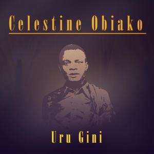 Celestine Obiako的專輯Uru Gini