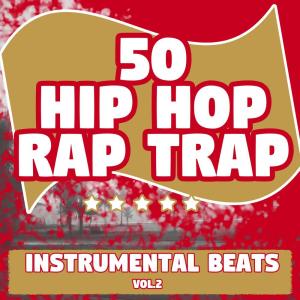อัลบัม 50 Hip Hop Rap Trap, Vol. 2 ศิลปิน Lil Iron