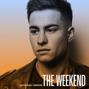 Dengarkan The Weekend lagu dari Jackson Owens dengan lirik