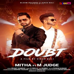 ดาวน์โหลดและฟังเพลง Doubt พร้อมเนื้อเพลงจาก Mitha