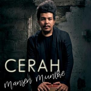 Dengarkan Cerah lagu dari Mansen Munthe dengan lirik