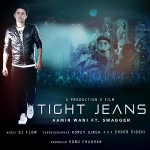 Listen to Tight Jeans song with lyrics from Aamir Wani