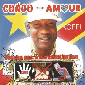 Album Touche pas à ma constitution from Koffie Olomide