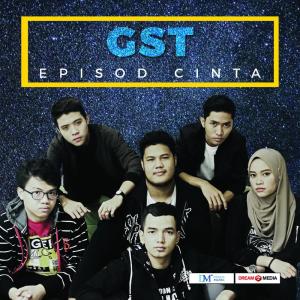Listen to Episod Cinta song with lyrics from GST Band