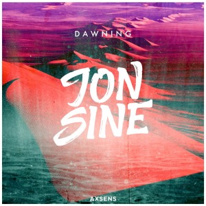 ดาวน์โหลดและฟังเพลง Dawning พร้อมเนื้อเพลงจาก Jon Sine
