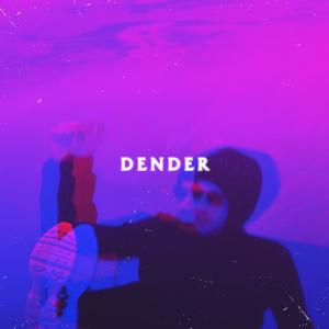 收聽Louis Valuta的DENDER歌詞歌曲