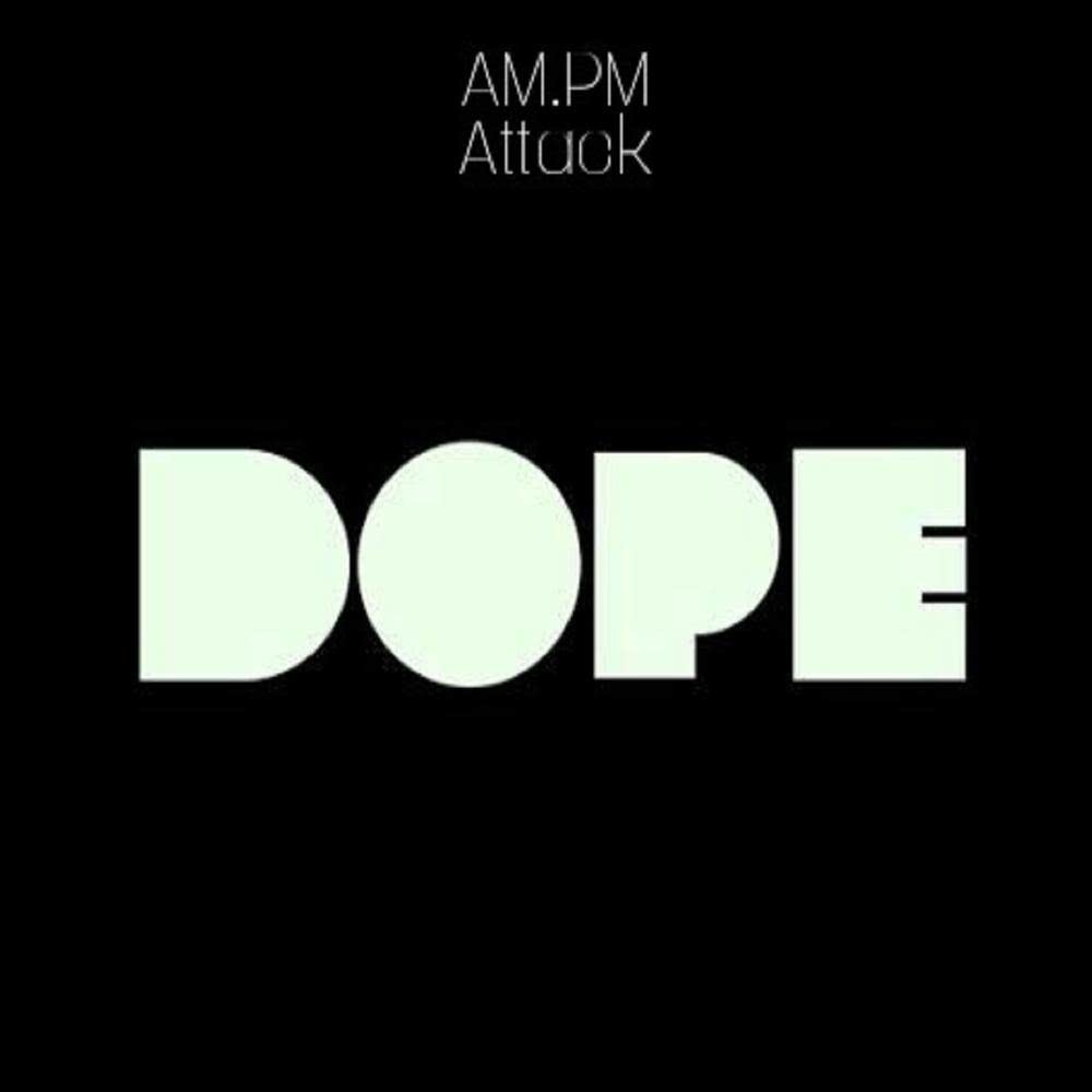Dope