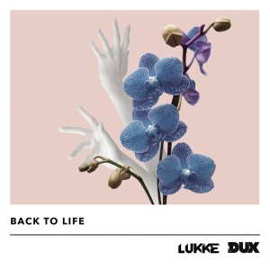 收聽Lukke的Back To Life歌詞歌曲