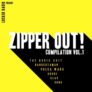 Locker Radio Zipper Out!, Vol. 1 dari Various Artists