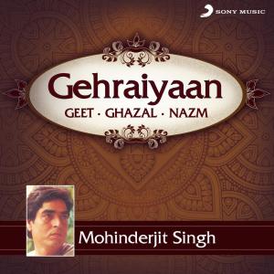 收聽Mohinderjit Singh的Dhadakte Dil Ko Patharon Mein歌詞歌曲