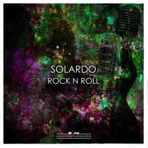 Listen to Rock 'n' Roll song with lyrics from Solardo
