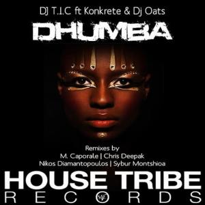 收聽DJ T.I.C.的Dhumba(Nikos Diamantopoulos Instrumental Mix)歌詞歌曲
