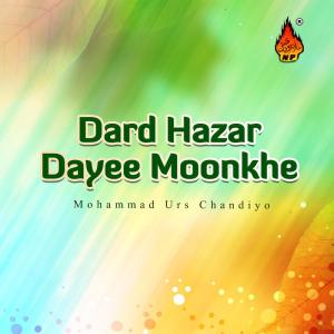 Album Dard Hazar Dayee Moonkhe from Mohammad Urs Chandiyo