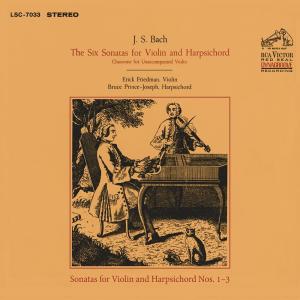 อัลบัม Bach: Sonats for Violin and Harpsichord Nos. 1-3 ศิลปิน Erick Friedman