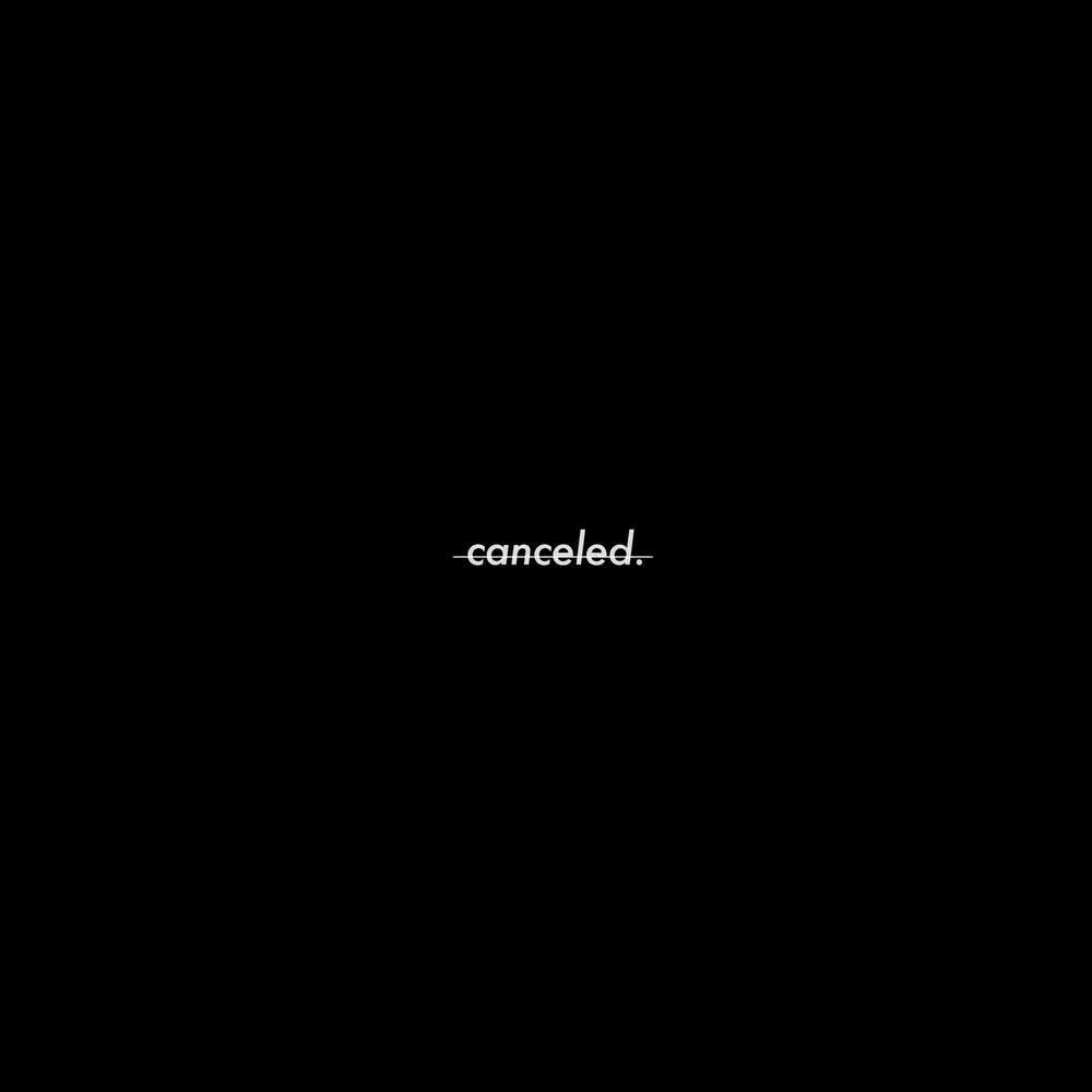 Canceled (Explicit)