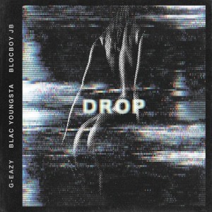 收聽G-Eazy的Drop (Explicit)歌詞歌曲