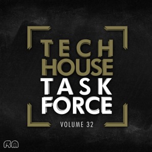 Tech House Task Force, Vol. 32 dari Various Artists