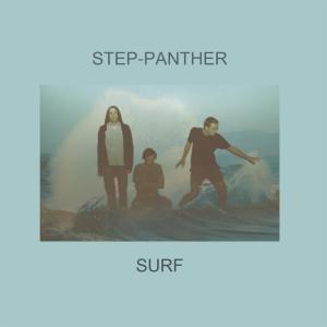 ดาวน์โหลดและฟังเพลง Surf พร้อมเนื้อเพลงจาก Step-Panther