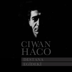 Dengarkan Lehî lagu dari Ciwan Haco dengan lirik