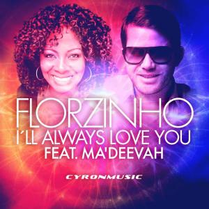 Album I'll Always Love You from Florzinho