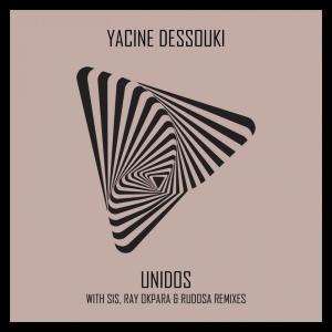 收听Yacine Dessouki的Unidos (Rudosa Remix)歌词歌曲