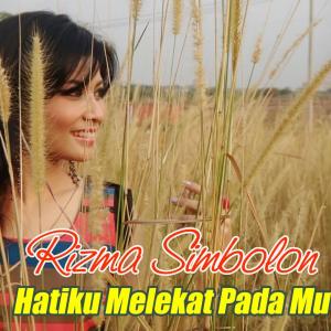 收聽Rizma Simbolon的Hatiku Melekat Pada Mu歌詞歌曲