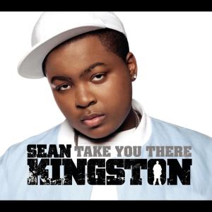 ดาวน์โหลดและฟังเพลง Take You There (A Cappella) พร้อมเนื้อเพลงจาก Sean Kingston