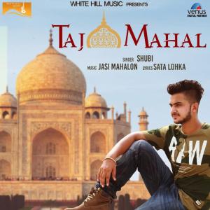 收聽Shubi的Taj Mahal歌詞歌曲