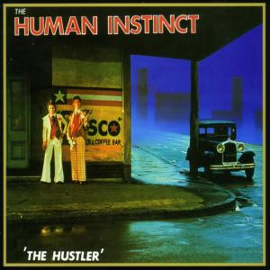 收聽Human Instinct的The Hustler歌詞歌曲