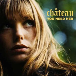 Dengarkan lagu You Need Her nyanyian Chateau dengan lirik