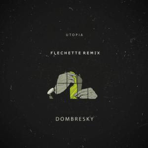 ดาวน์โหลดและฟังเพลง Utopia (Flechette Remix) พร้อมเนื้อเพลงจาก Flechette
