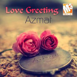Azmat的專輯Love Greetings