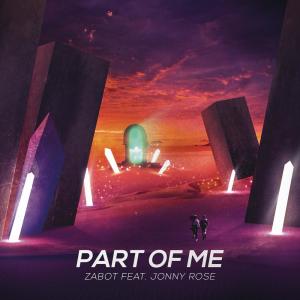 收聽Zabot的Part of Me歌詞歌曲