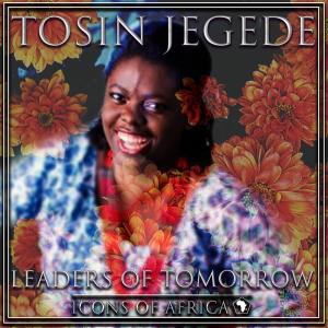 Tosin Jegede的专辑Leaders Of Tomorrow