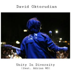 收聽David Oktorudian的Unity In Diversity (Tebarkan Cinta Bukan Benci)歌詞歌曲