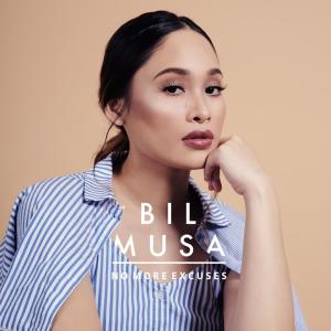 ดาวน์โหลดและฟังเพลง No More Excuses พร้อมเนื้อเพลงจาก Bil Musa