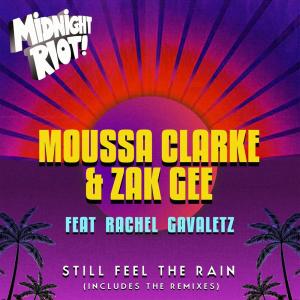 Listen to Still Feel the Rain (Disco Mix) song with lyrics from Moussa Clarke