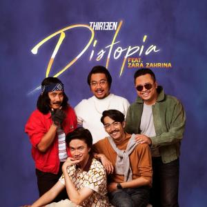 Dengarkan Distopia lagu dari Thriteen dengan lirik
