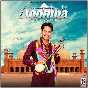Listen to Toomba Rah Saiyan Da Dasda song with lyrics from Mangaldeep